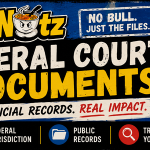 Bold SoupNutz federal court documents banner shows a gavel, filed papers, and text about official records, real impact, and public power online.