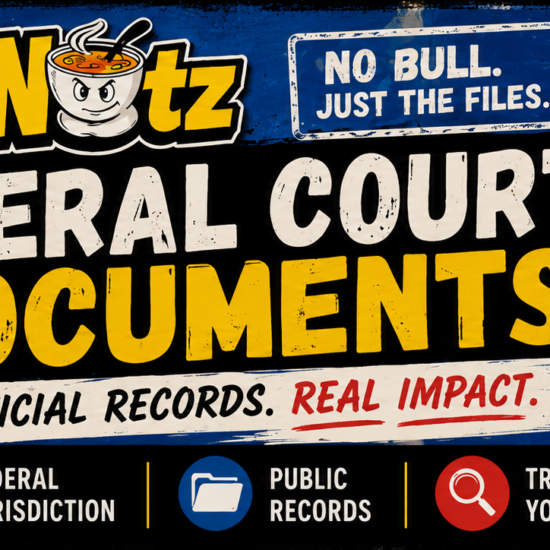 Bold SoupNutz federal court documents banner shows a gavel, filed papers, and text about official records, real impact, and public power online.
