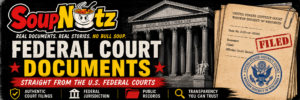Bold SoupNutz banner presents federal court documents, a courthouse facade, and a filed exhibit tied to Lucas Ciciora and Mayor Paine in Superior.
